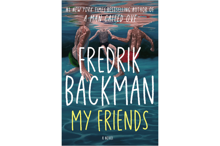 Book Review: My Friends by Fredrik Backman