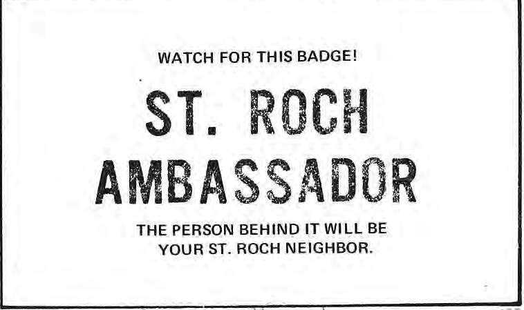 Watch for this badge! St. Roch Ambassador. The person behind it will be your St. Roch neighbor.