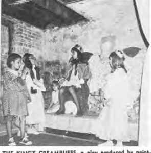 THE KING’S CREAMPUFFS, a play produced by neighborhood children. Left to right are Nick DiLorenzo, Gabriel DiLorenzo, Kitty Newsham, Kerry DiLorenzo, Monique Leguey-Feilleux.