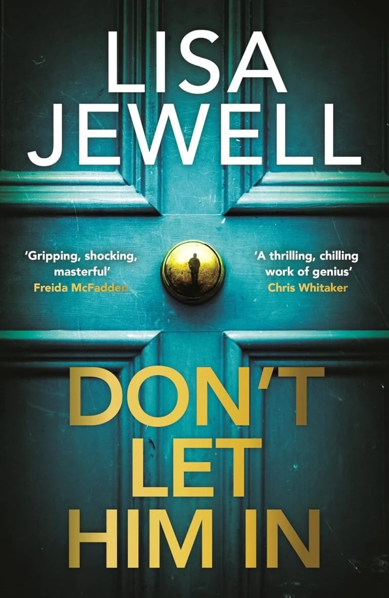 Book Review: Don’t Let Him In by Lisa Jewell